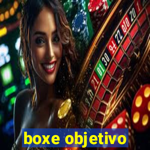 boxe objetivo